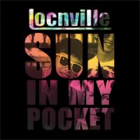 Locnville — Sun In My Pocket cover artwork