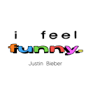 Justin Bieber — i feel funny cover artwork
