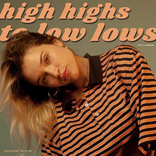 Lolo Zouaï High Highs to Low Lows cover artwork