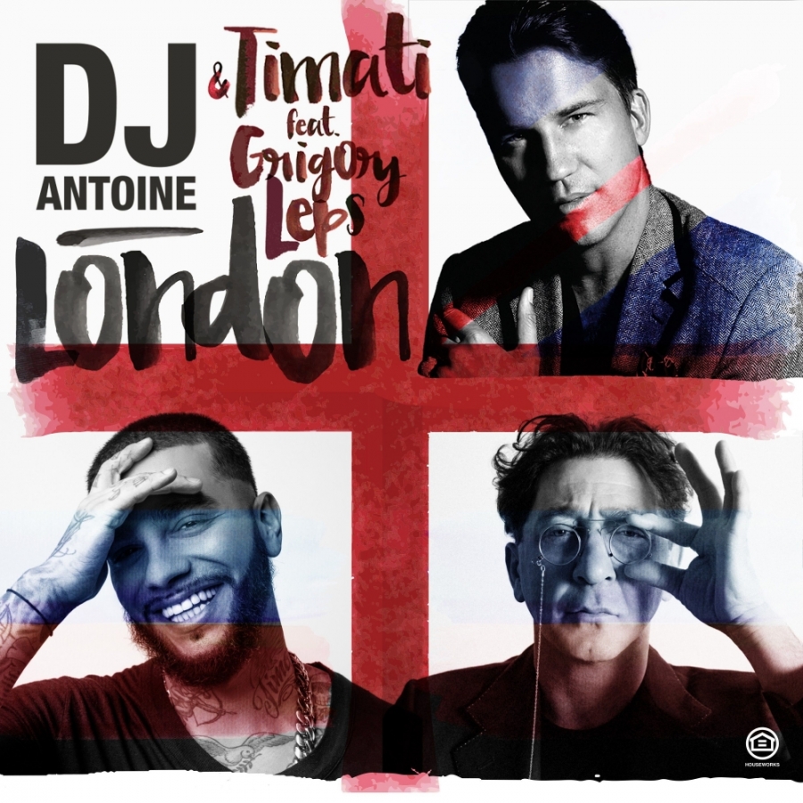 DJ Antoine & Timati featuring Grigory Leps — London cover artwork