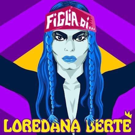 Loredana Bertè — Figlia di... cover artwork