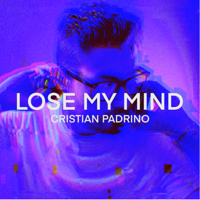Christian Padrino — Lose My Mind cover artwork