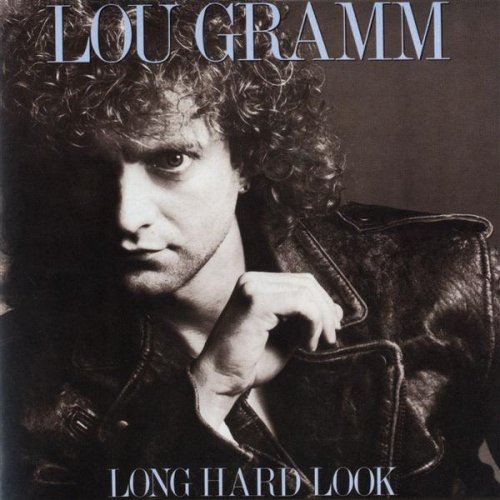 Lou Gramm Long Hard Look cover artwork