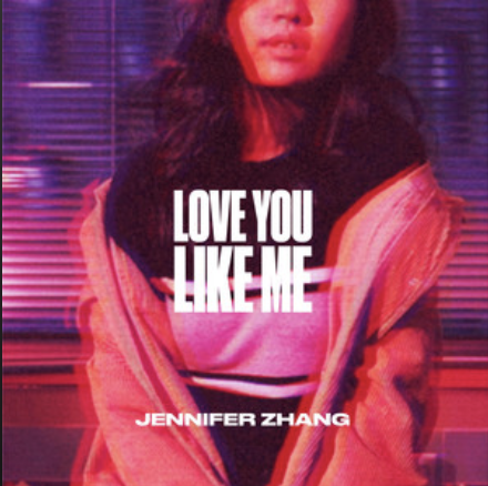 Jennifer Zhang Love You Like Me cover artwork