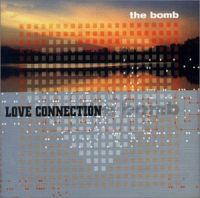 Love Connection The Bomb cover artwork