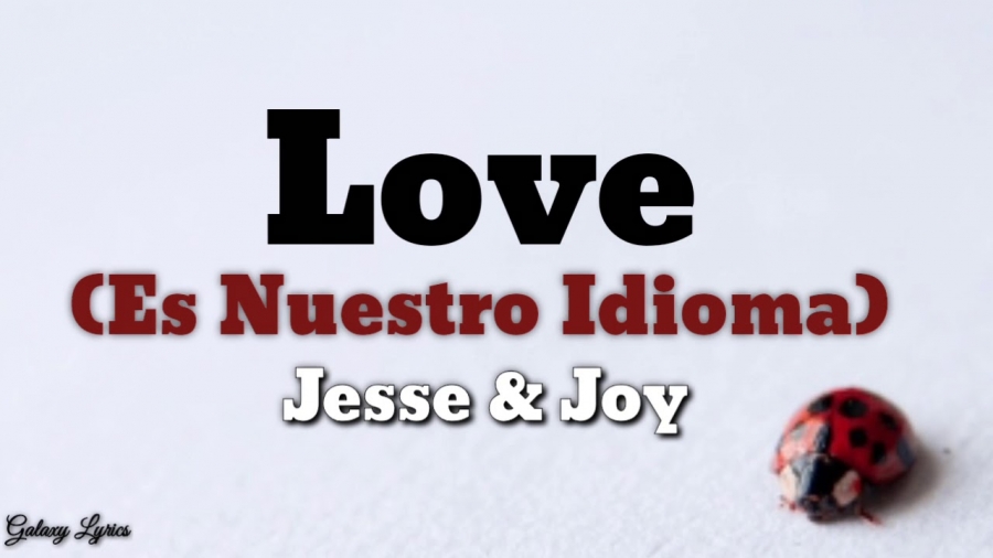 Jesse y Joy Love ( Es Nuestro Idioma) cover artwork