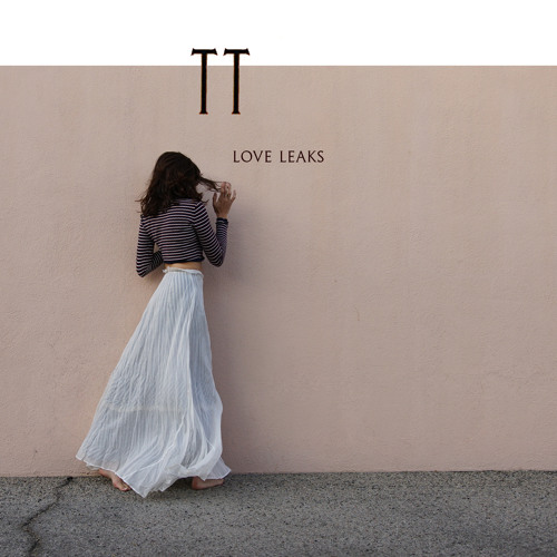 TT — Love Leaks cover artwork