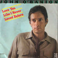 John O&#039;Banion — Love You Like I Never Loved Before cover artwork