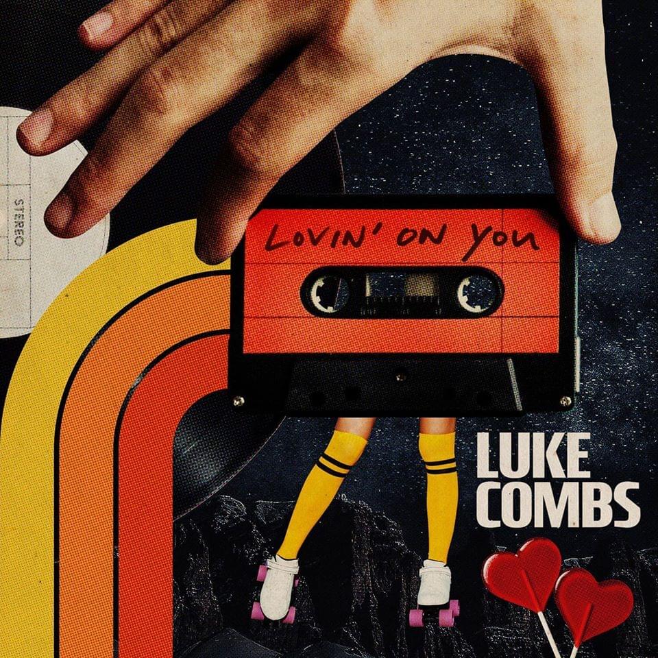 Luke Combs Lovin&#039; on You cover artwork