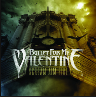 Bullet For My Valentine — Scream Aim Fire cover artwork