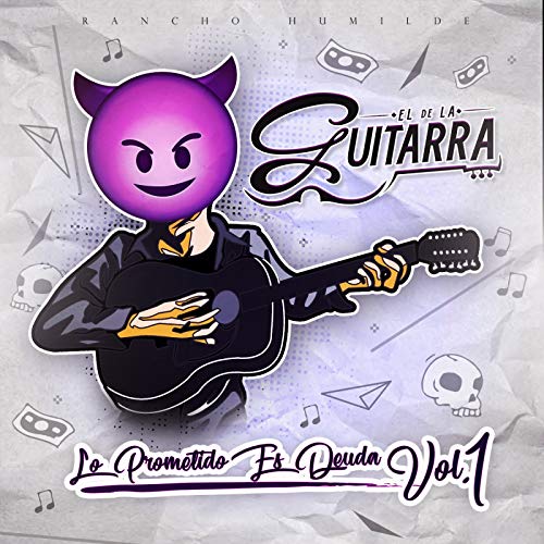 El de La Guitarra Lo Prometido Es Deuda Vol. 1 cover artwork