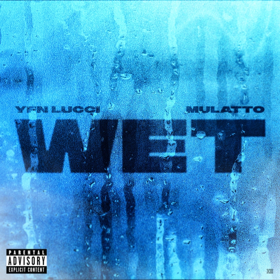 YFN Lucci featuring Latto — Wet (Remix) cover artwork