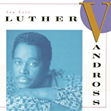 Luther Vandross — Love Won&#039;t Let Me Wait cover artwork