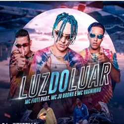MC Fioti featuring MC Ju Bronx & MV Vagninho — Luz do Luar cover artwork