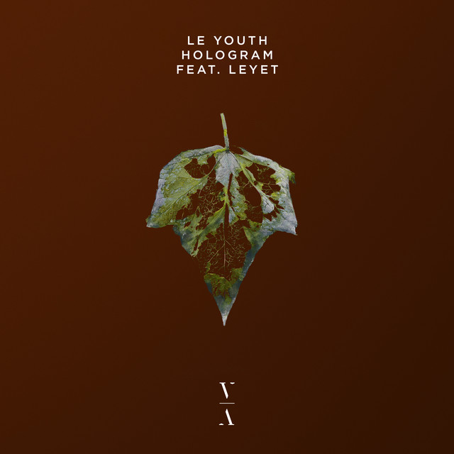 Le Youth featuring LeyeT — Hologram cover artwork