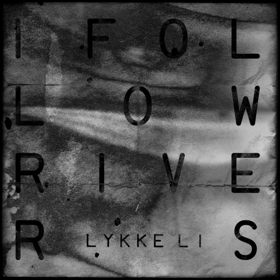 Lykke Li — I Follow Rivers cover artwork