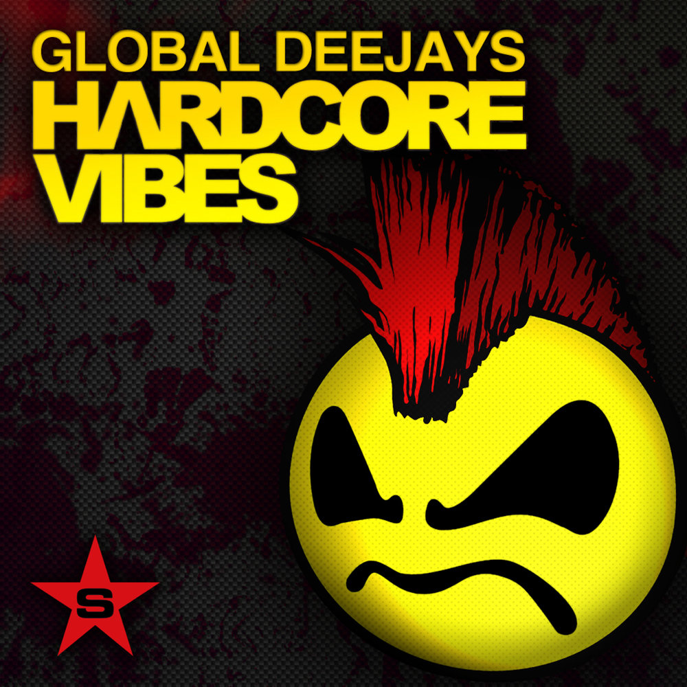 Global Deejays — Hardcore Vibes cover artwork