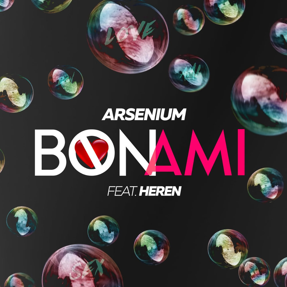 Arsenium featuring Heren — Bon Ami cover artwork