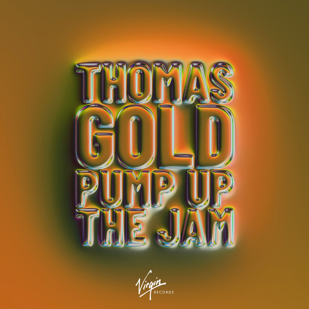 Thomas Gold — Pump Up The Jam cover artwork