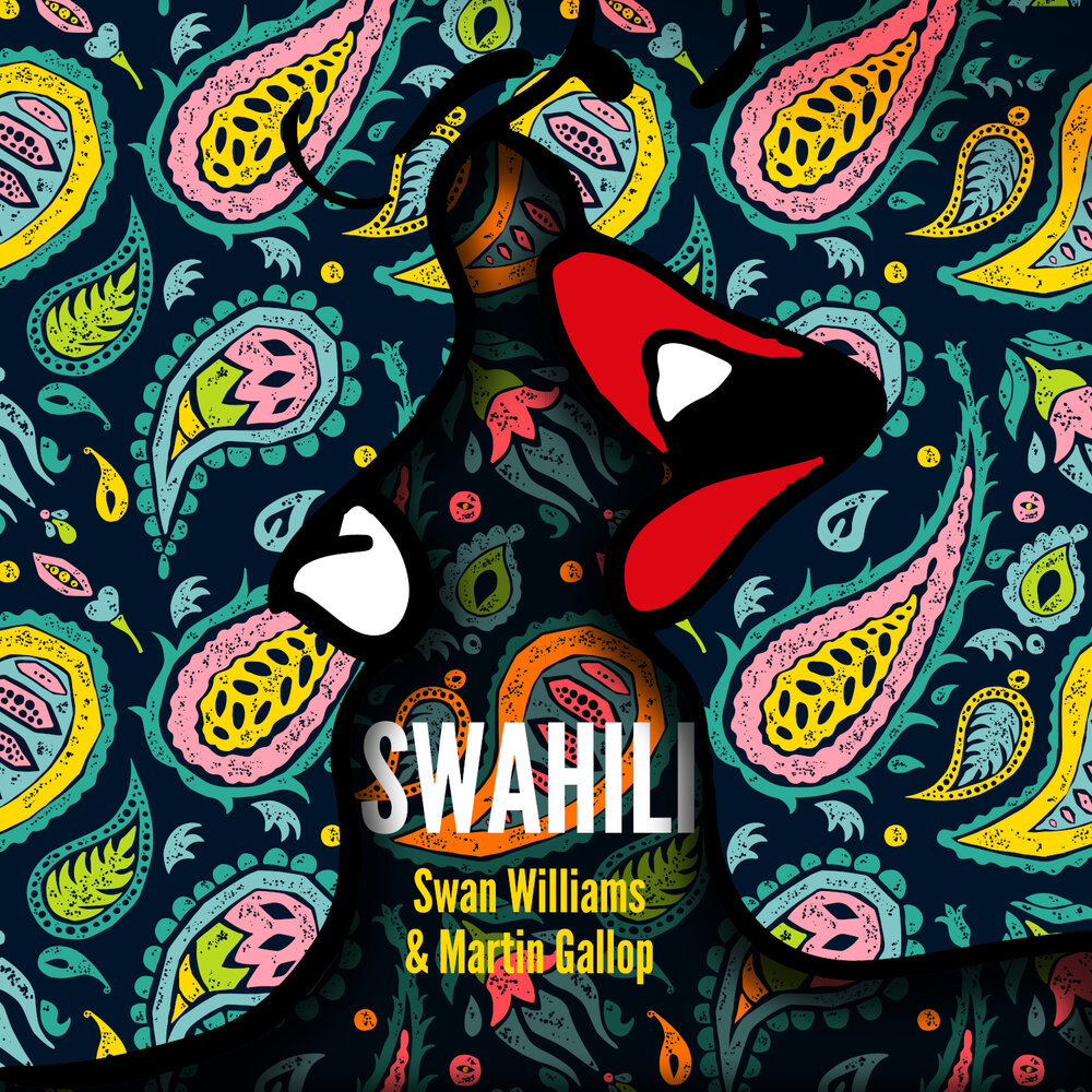 Swan Williams ft. featuring Martin Gallop Swahili cover artwork