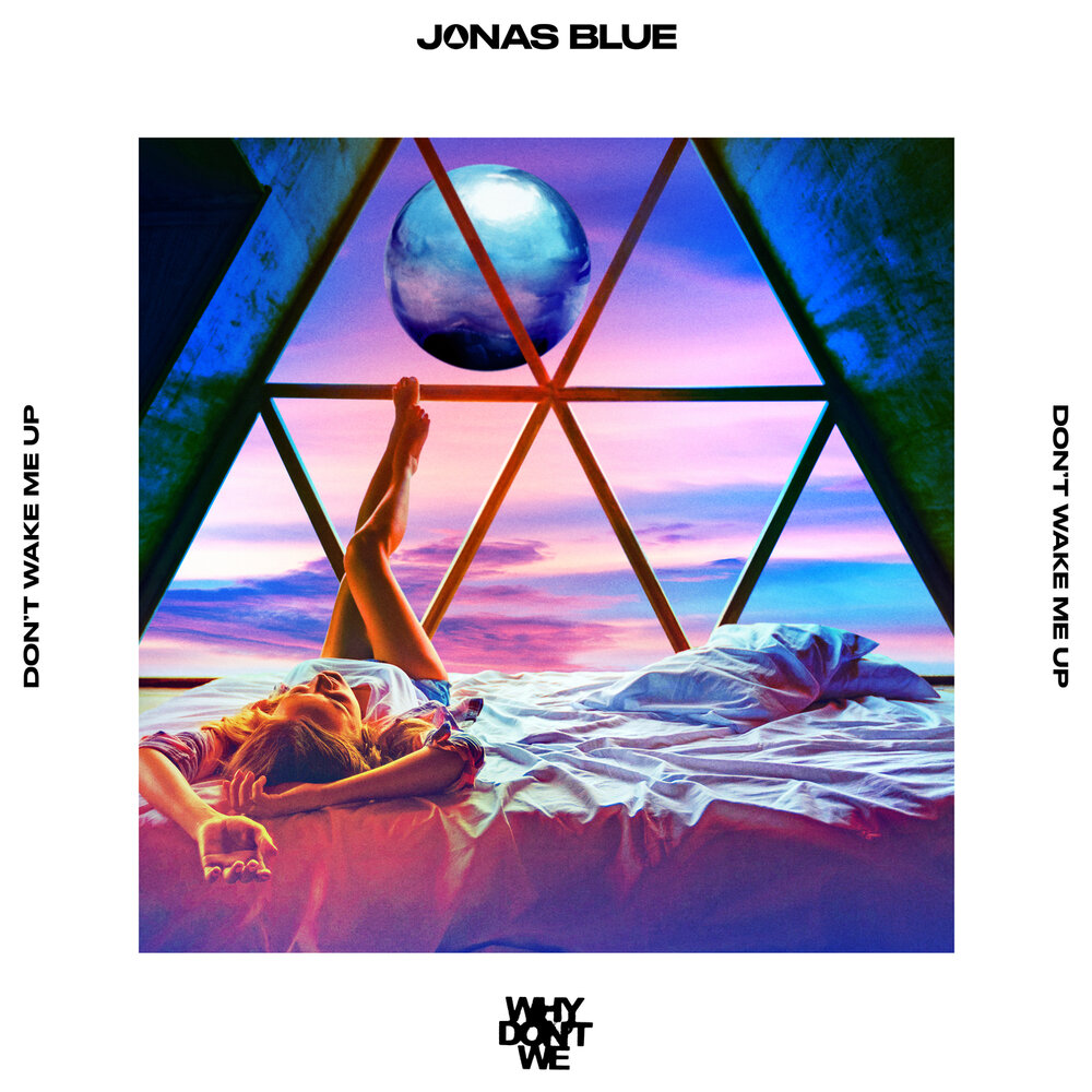 Jonas Blue & Why Don&#039;t We Don&#039;t Wake Me Up cover artwork