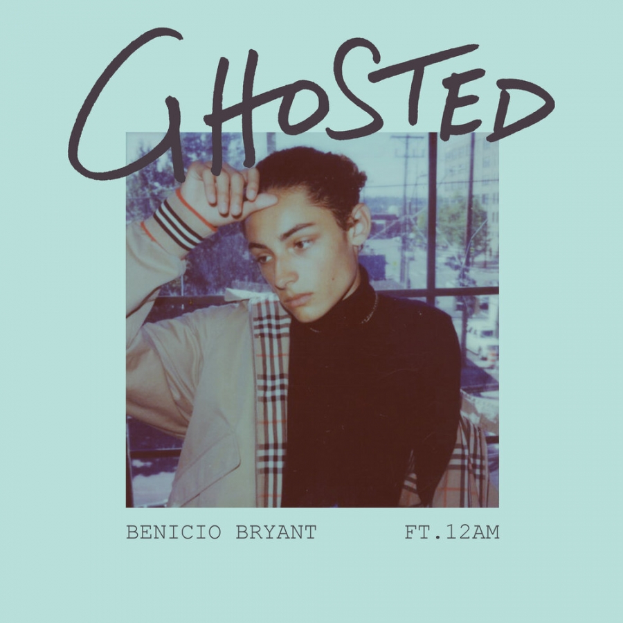Benicio Bryant featuring 12AM — Ghosted cover artwork