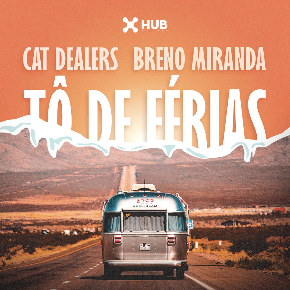 Cat Dealers & Breno Miranda — Tô De Férias cover artwork