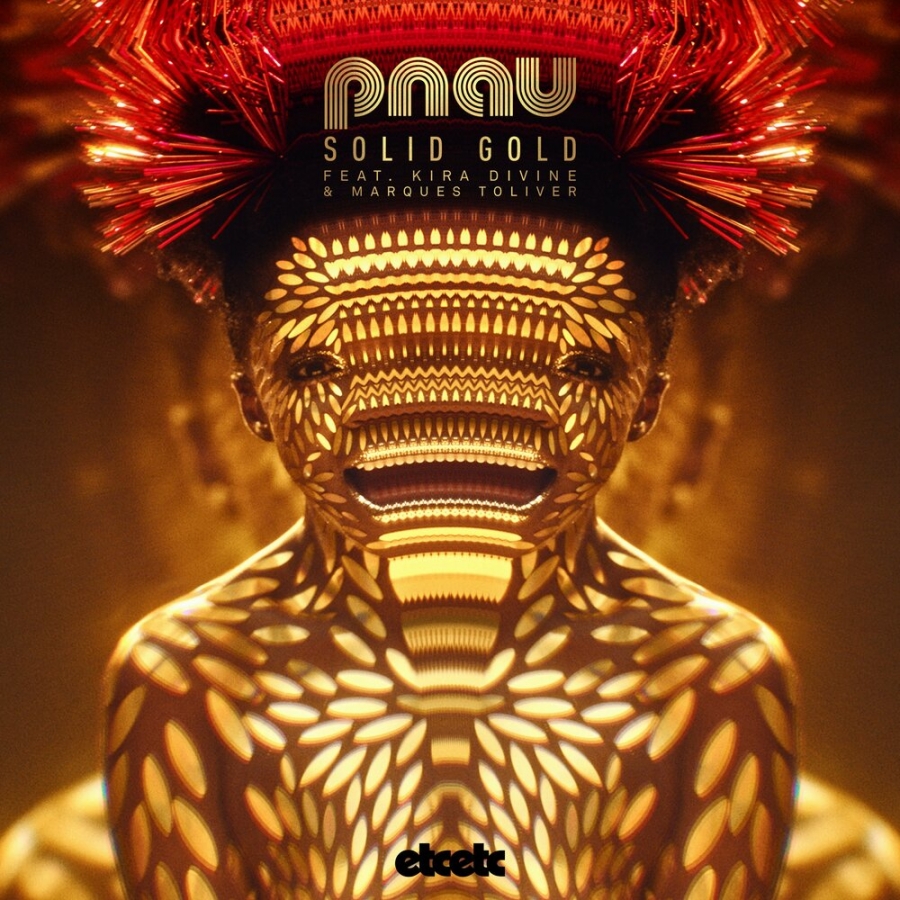PNAU featuring Kira Divine & Marques Toliver — Solid Gold cover artwork