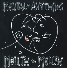 Mental As Anything Mouth to Mouth cover artwork