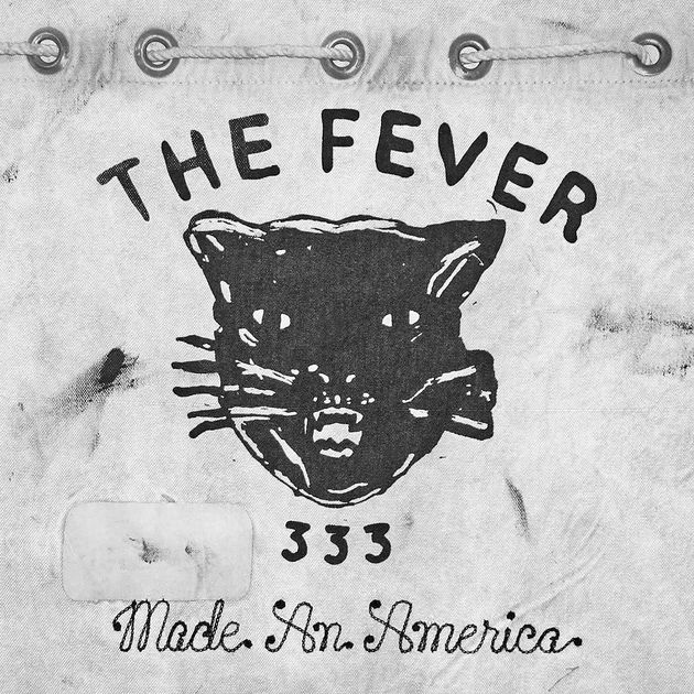 FEVER 333 — Made an America cover artwork