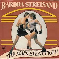 Barbra Streisand — The Main Event/Fight cover artwork