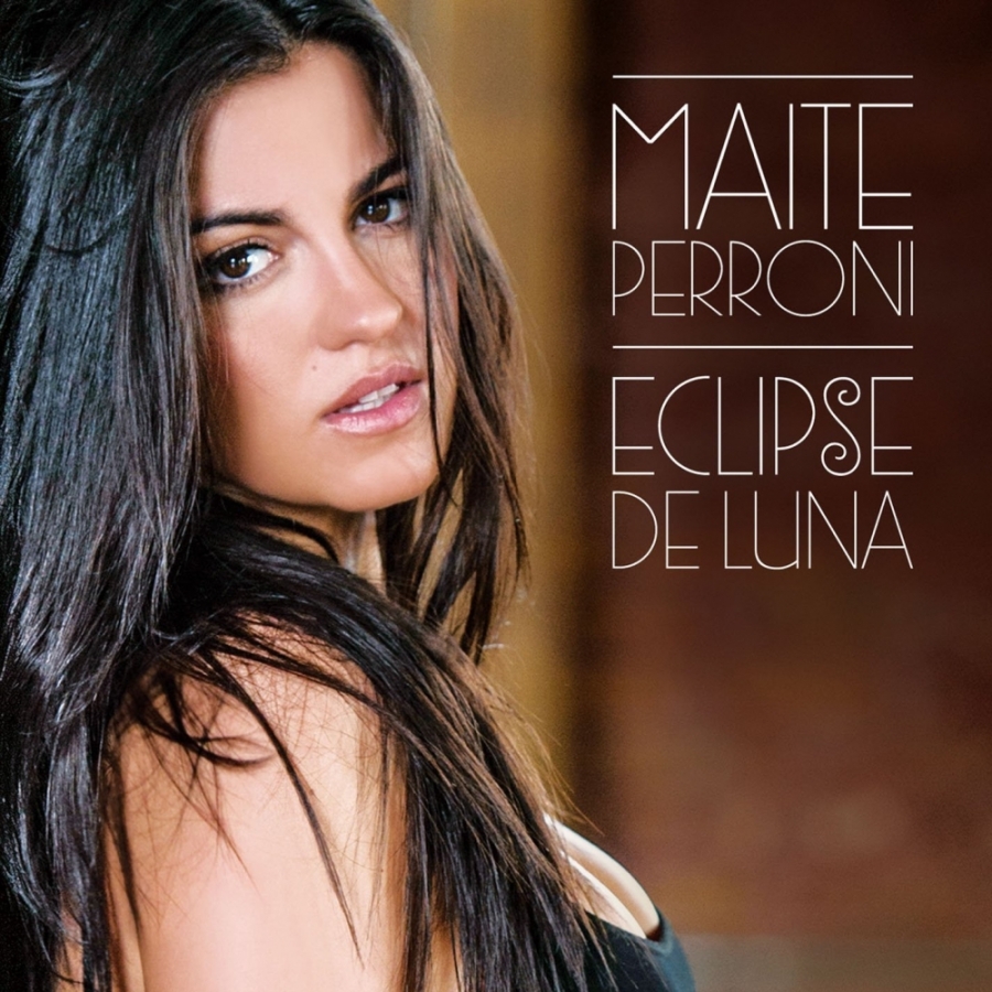Maite Perroni — Eclipse De Luna cover artwork