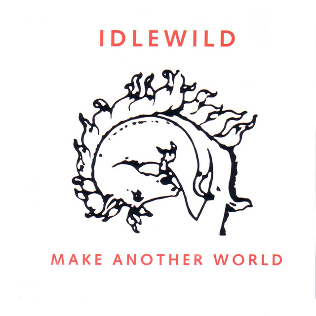 Idlewild Make Another World cover artwork