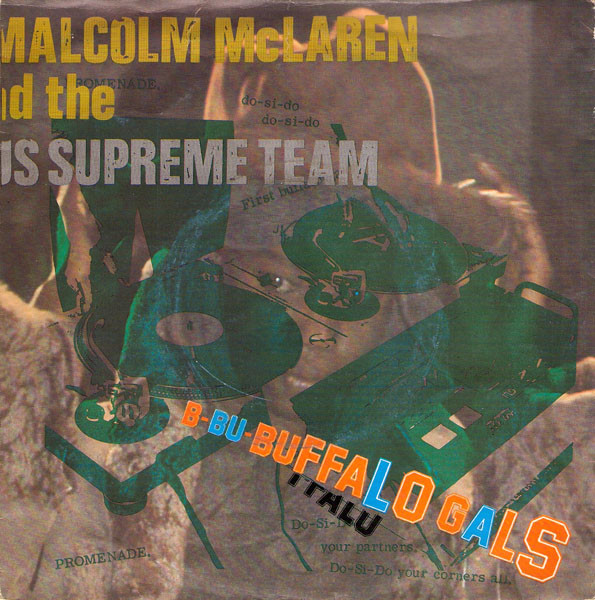 Malcolm McLaren featuring The World&#039;s Famous Supreme Team — Buffalo Gals cover artwork