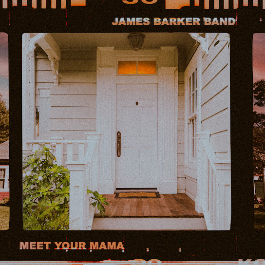 James Barker Band Meet Your Mama cover artwork