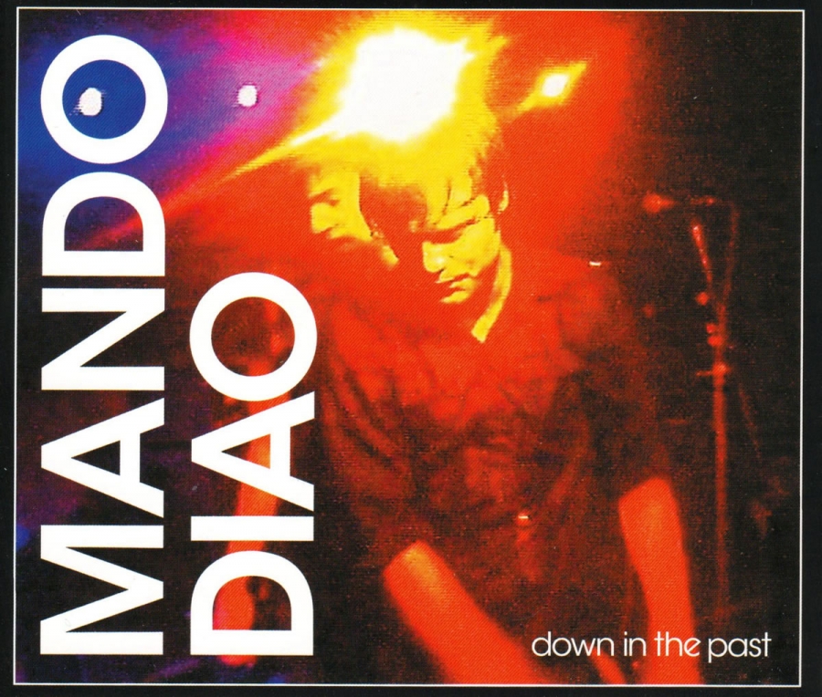 Mando Diao Down In The Past cover artwork
