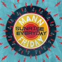 Mann Friday — Sunrise Everyday cover artwork