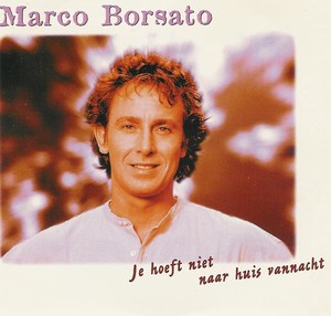Marco Borsato — Je Hoeft Niet Naar Huis Vannacht cover artwork