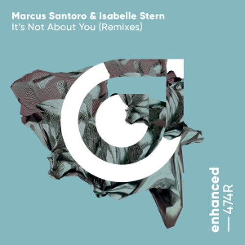 Marcus Santoro & Isabelle Stern — It&#039;s Not About You (BYOR Remix) cover artwork
