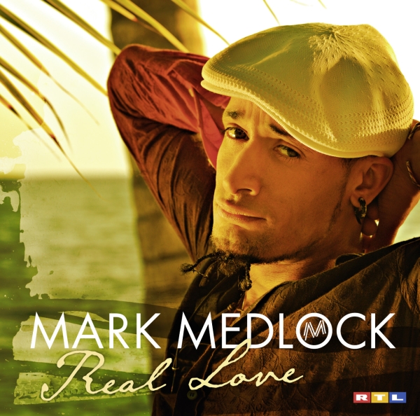 Mark Medlock — Real Love cover artwork
