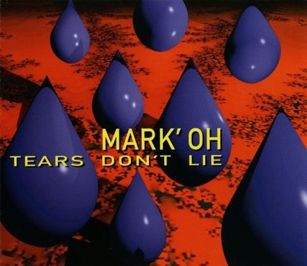 MARK OH — Tears Don&#039;t Lie cover artwork
