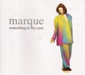 Marque — Something In My Eyes cover artwork