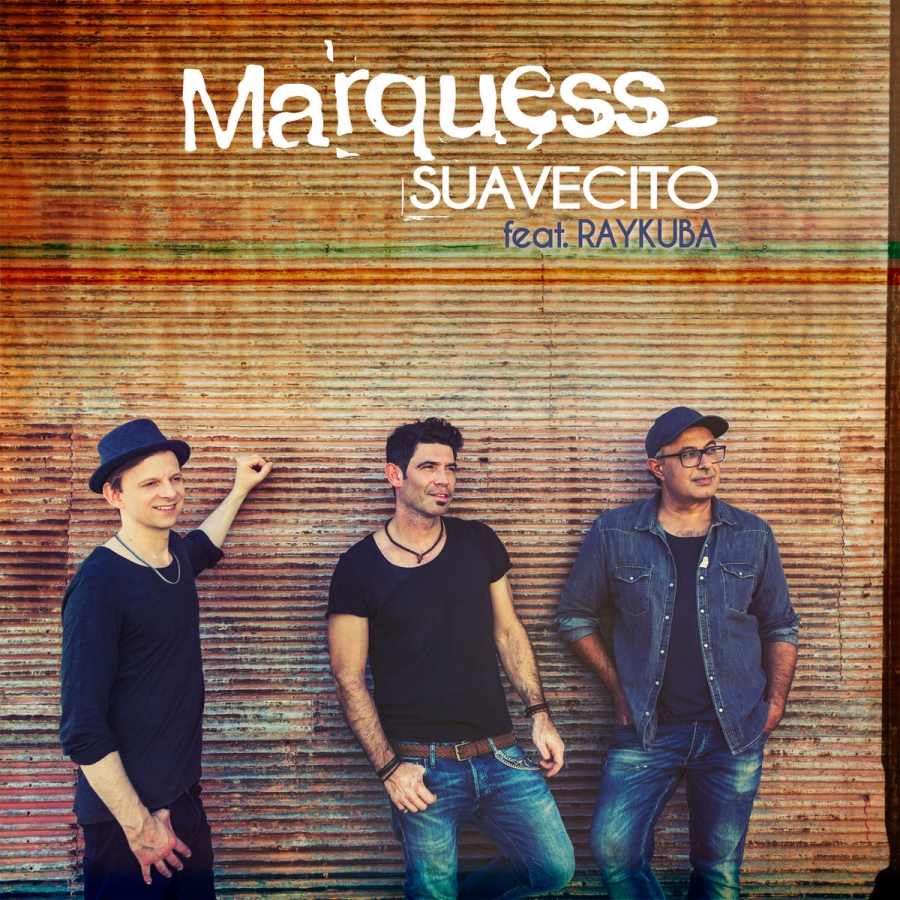 Marquess — Suavecito cover artwork