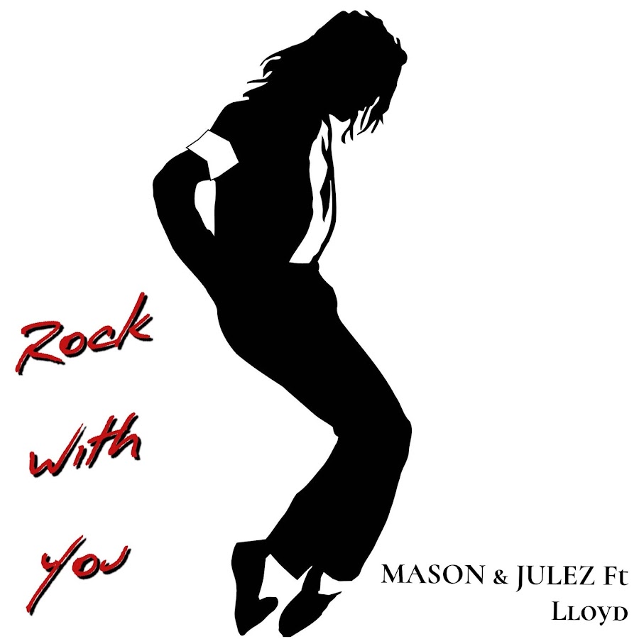 Mason &amp; Julez featuring Lloyd — Rock With You cover artwork