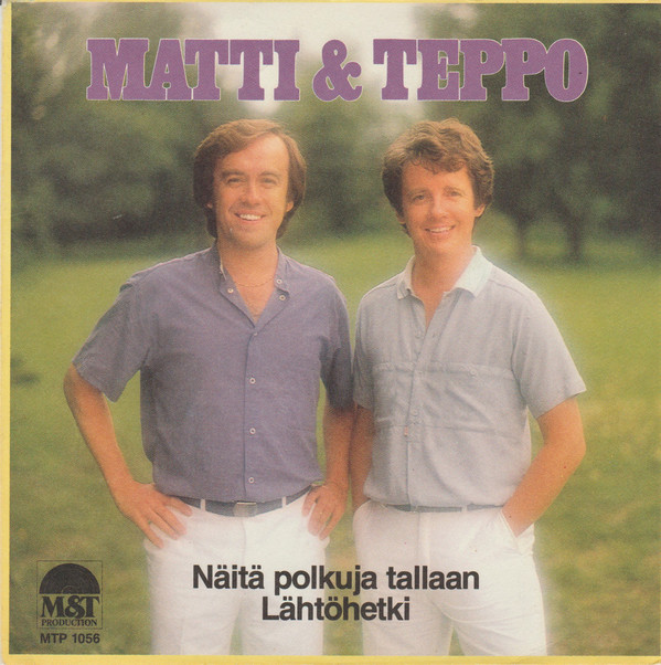 Matti &amp; Teppo — Näitä polkuja tallaan cover artwork