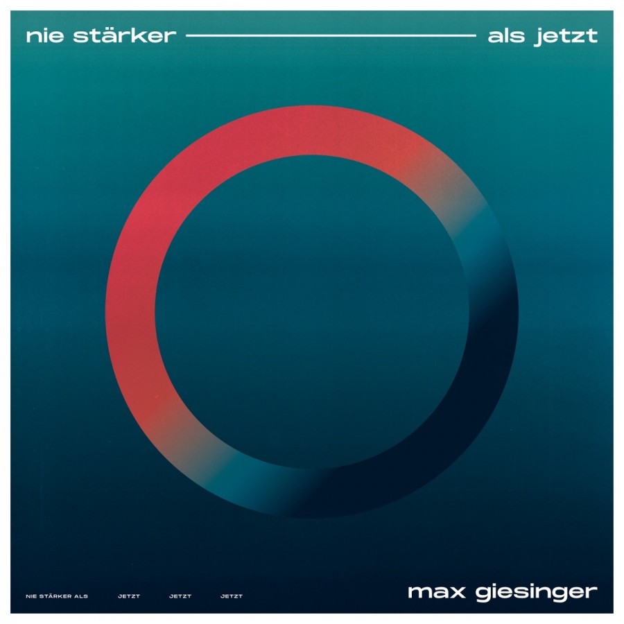 Max Giesinger Nie Stärker Als Jetzt cover artwork