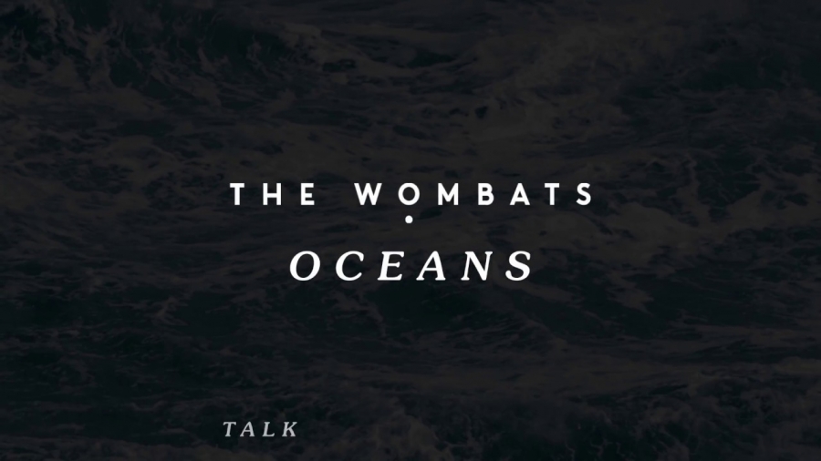 The Wombats — Oceans cover artwork