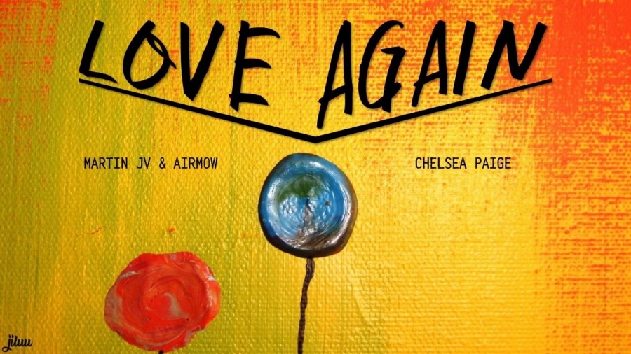 Martin JV & Airmow ft. featuring Chelsea Paige Love Again cover artwork