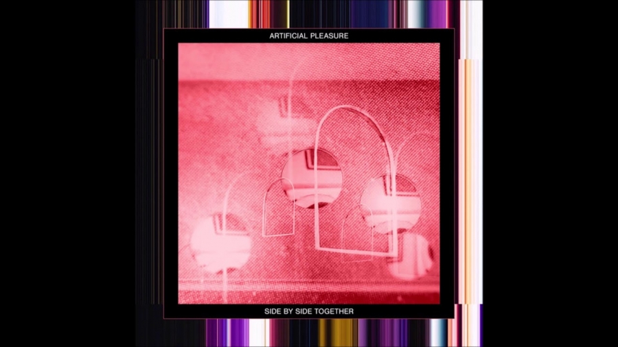 Artificial Pleasure — Side by Side Together cover artwork