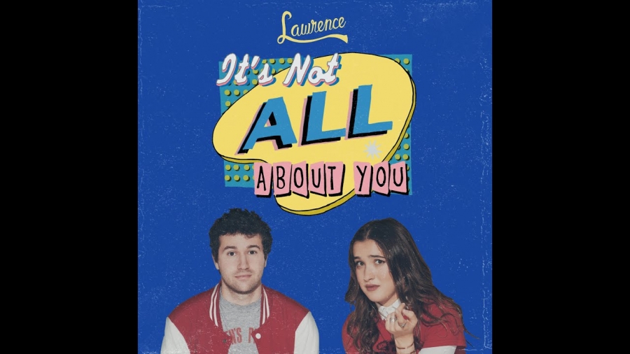 Lawrence — It&#039;s Not All About You cover artwork